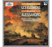 Jean-Féry Rebel - Les Elémens / Alessandro / Septuor
