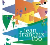 Jean Françaix - 100. Édition Spéciale 100e Anniversaire.