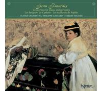 Jean Françaix – Les Malheurs de Sophie – Hyperion