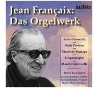 Jean Francaix: Organ Works