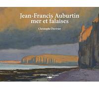 Jean-Francis Auburtin, mer et falaises