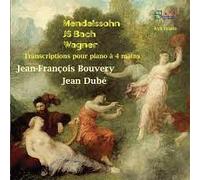 Jean-François Bouvery Et Jean Dubé Piano À 4 Mains Transcriptions Par Max Reger Felix Mendelssohn Bartholdy Symphonie En La Mineur Op 56 Johann Sebastian Bach Concerto N°6 Bwv 1051 Wagner Tannhäuser |