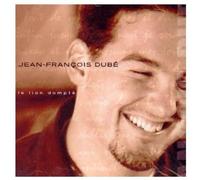 Jean-Francois Dube - Le Lion Dompte [Import]