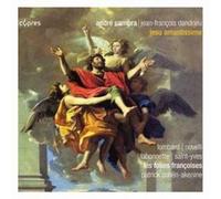 Jean-François Lombard - Andre Campra : Jesu amantissime - petits motets