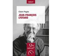 Jean-François Lyotard - Claire Pagès - Que Sais-Je - Poche - Essai