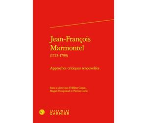 Jean-François Marmontel: Approches critiques renouvelées