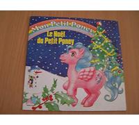 Jean-François Porry, Gérard Salesses - Le Noel Du Petit Poney / Bonne Année Mon Petit Poney - 45 tours - 7"
