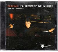 Jean-Frédéric NEUBURGER, Piano - Brahms. Sonate en fa dièse mineur opus 2. Sonate en do majeur op 1