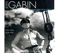 Jean Gabin - La traversée d'un siècle - Patrick Glatre - Creaphis - broché - Essai