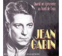 Jean Gabin - Quand On S'promène Au Bord De L'eau