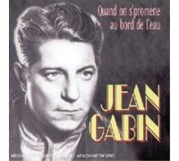 Jean Gabin – Quand On S'promène Au Bord De L'eau