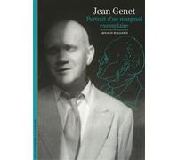Jean Genet – Portrait d'un marginal exemplaire – Gallimard