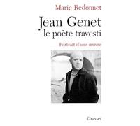 Jean Genet, le poète travesti