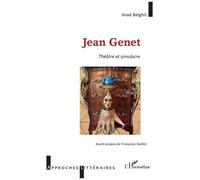 Jean Genet - Théâtre Et Simulacre