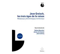 Jean Greisch, les trois âges de la raison Métaphysique, phénoménologique, herméneutique - Stefano BANCALARI - Hermann - broché - Etude