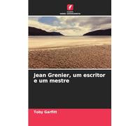 Jean Grenier, um escritor e um mestre
