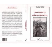 Catherine Mayaux – Jean Grosjean, poète et prosateur – Broché – L'Harmattan