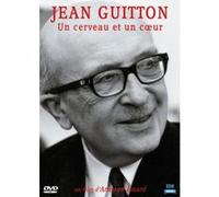 Jean Guitton - Un cerveau et un cœur