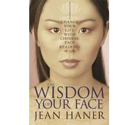 Jean Haner The Wisdom of Your Face (Poche)