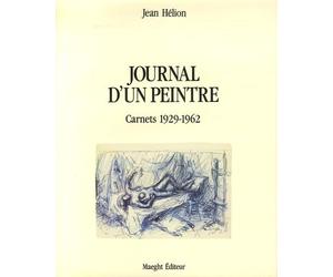 Jean Hélion. Journal d'un peintre : Carnets 1929-1984 en 2 volumes
