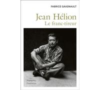 Jean Hélion: Le franc-tireur