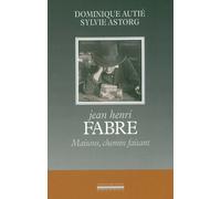 Jean Henri Fabre-Maisons,Chemin Faisant- - Théophile Gautier - La Simarre - broché - Biographie