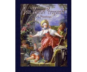 Jean Honore Fragonard: 117 Paintings In Colour