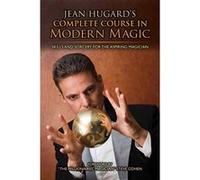 Jean Hugard's Complete Course in Modern Magic: Skills and Sorcery for the Aspiring Magician - [Version Originale] Inconnu (Auteur)