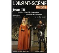 Jean Iii ou l'Irrésistible Vocation du Fils Mondoucet