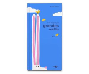 Jean-Jacques aux grandes oreilles - LEFEBVRE, Romane - Le Diplodocus - cartonné - Album jeunesse