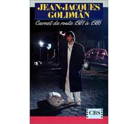 Jean-Jacques Goldman : Carnet de route 1981 à 1986 [VHS]