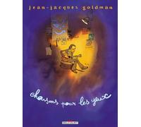 Jean-Jacques Goldman - Chansons pour les yeux