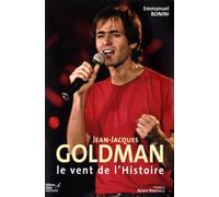 Jean-Jacques Goldman: Le vent de l'histoire