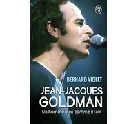 Jean-Jacques Goldman - Un Homme Bien Comme Il Faut