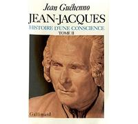 Jean-Jacques (Tome 2): Histoire d'une conscience