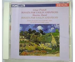 Jean-Jacques Kantorow - Franck/Ravel:Violin Sonatas