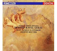 JEAN-JACQUES KANTOROW/JACQUES ROUVIER - Debussy/Ravel: Violin Sonatas(Reissue) [Import]