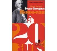 Jean-Jacques Rousseau à 20 ans Claude Mazauric (Auteur)