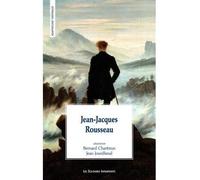 Jean-Jacques Rousseau - Bernard Chartreux - Solitaires Intempestifs - broché - Essai
