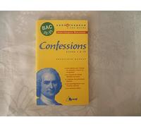 Jean-Jacques Rousseau, Confessions, Livres I à IV