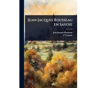 Jean-Jacques Rousseau en Savoie