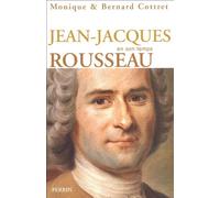 Jean-Jacques Rousseau en son temps