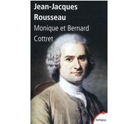 Jean-Jacques Rousseau en son temps Monique Cottret (Auteur), Bernard Cottret (Auteur)