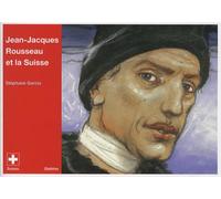 Jean-jacques rousseau et la suisse - Stéphane Garcia - Slatkine - broché - Essai