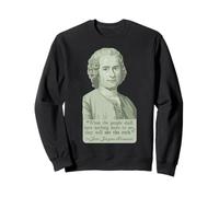 Jean-Jacques Rousseau Portrait et Citation Sweatshirt