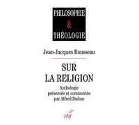 Jean-Jacques Rousseau sur la religion