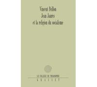 Jean Jaurès et la religion du socialisme