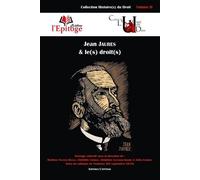 Jean Jaurès & le(s) droit(s) 2020 - Julia Schmitz - Epitoge - broché - Etude