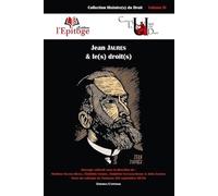 Jean Jaurès & le(s) droit(s) (2020) (Volume 4)