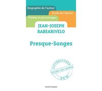 Jean-Joseph Rabearivelo, Presque-Songes